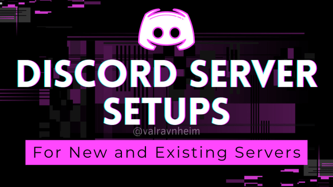 Make or revamp you a good discord server by Teganb2007