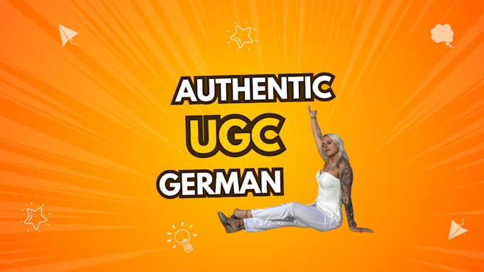 create the best german ugc videos for your brand