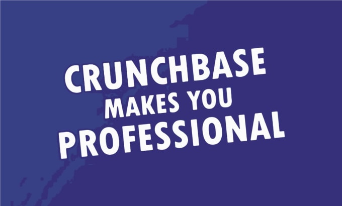 Create A Professional Business Profile On Crunchbase By Shoaibi Fiverr Create A Professional Business Profile On Crunchbase By Shoaibi Fiverr