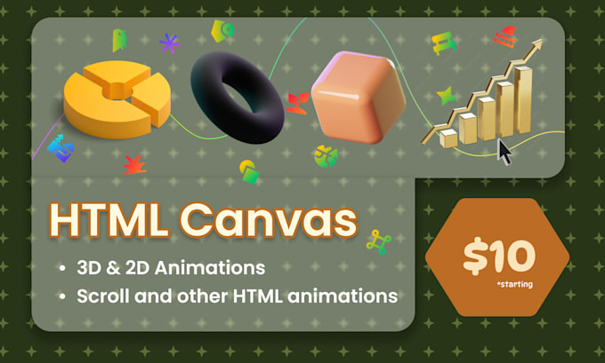 do any HTML canvas work, 3d and 2d animations and shapes