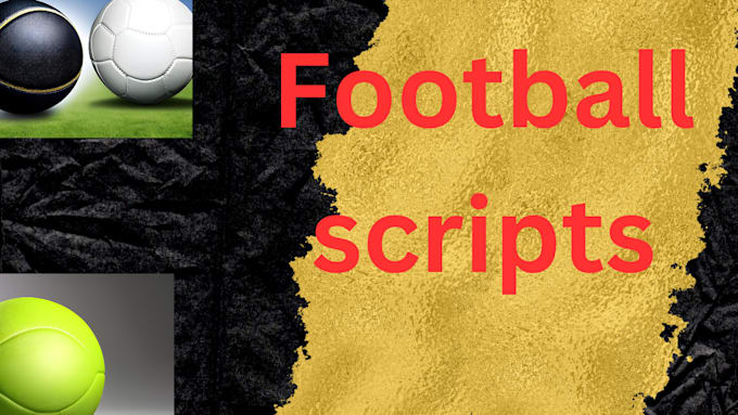 Write football scripts for your channel by Bilal63642 | Fiverr
