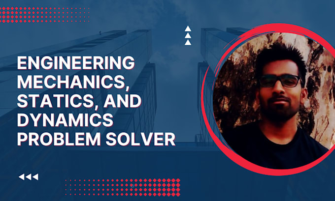 be your engineering mechanics problem solver