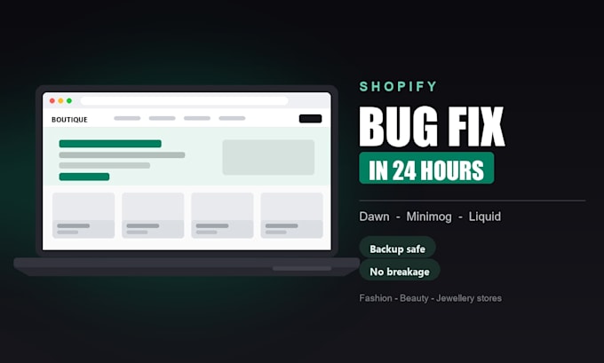 fix shopify theme bugs and custom liquid code in 24 hours