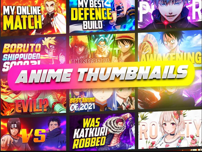Design youtube anime thumbnail for your amv video by James_willker | Fiverr