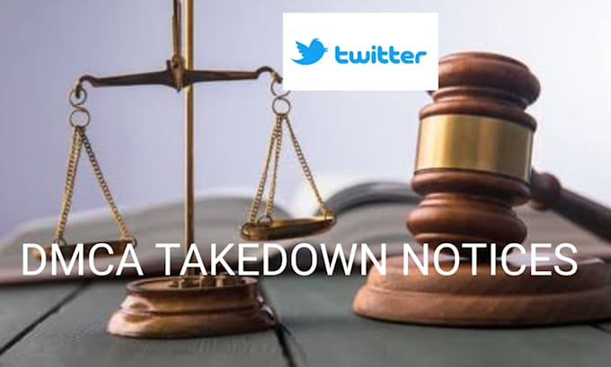 remove infringing, leaked and defaming content from twitter under dmca