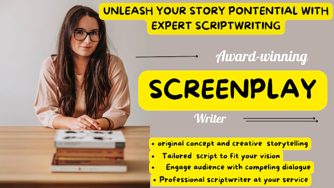 scriptwrite movie script scriptwriter, screenplay screenwriting for feature film
