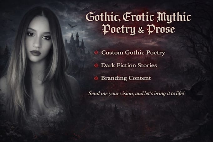 write custom dark, gothic poetry, stories, and branding for your unique vision