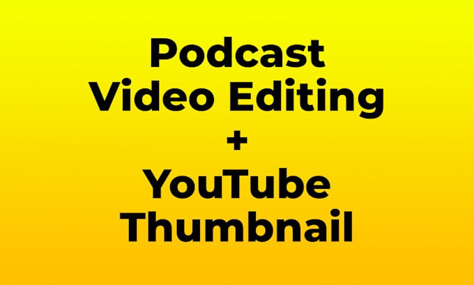 edit your podcast video and thumbnail