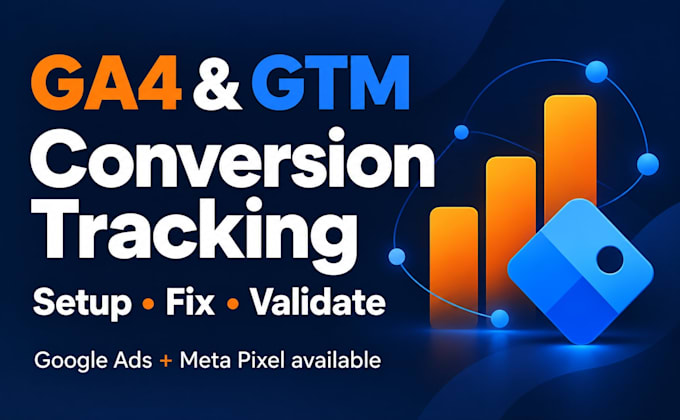 set up or fix ga4 and GTM conversion tracking