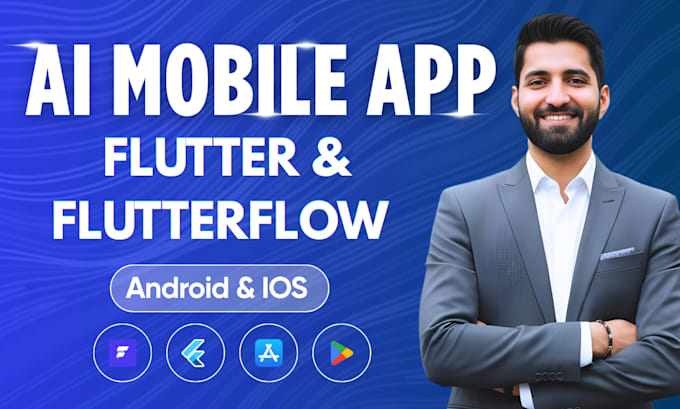 develop ai mobile app, flutter developer, flutterflow app