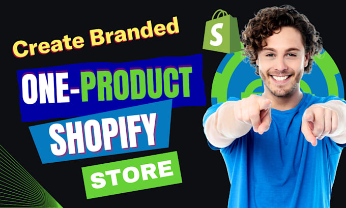 create a branded one product shopify dropshipping store