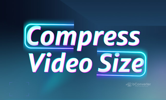 compress video or reduce video size without losing quality