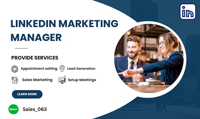 be your linkedin b2b sales and marketing manager