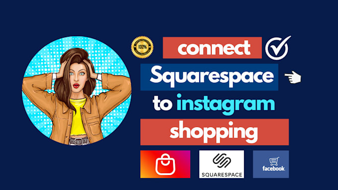 setup instagram shop, and facebook shop for squarespace website