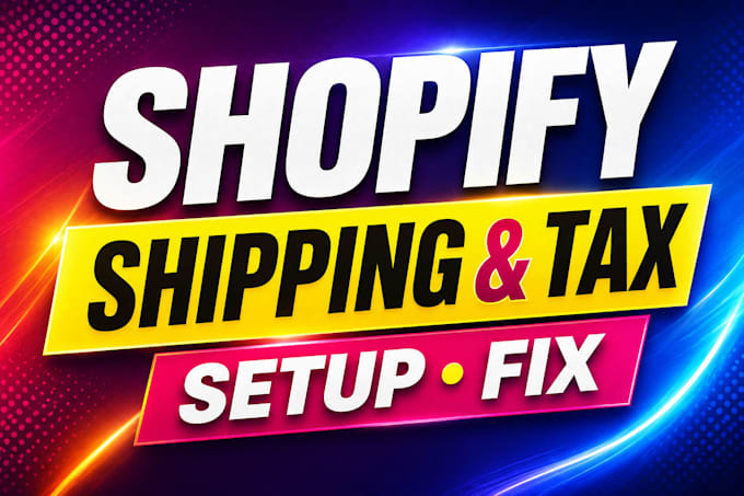 set up shopify domestic or international shipping rates, zones and taxes
