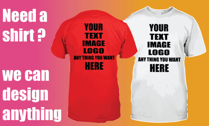 Ship you a specialized tshirt for your event by Shirts_maker | Fiverr