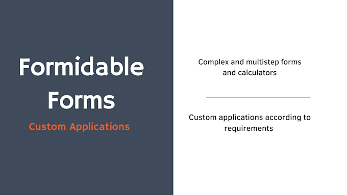Custom application with formidable forms by Waleedbinazhar | Fiverr