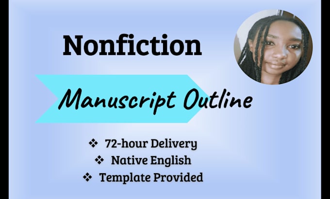 create a comprehensive outline for your nonfiction manuscript