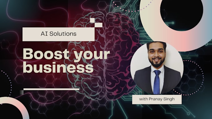 Create custom ai solution for your business need by Pranaysingh838 | Fiverr