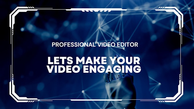 do professional video editing for youtube, corporate, events, recap and ads