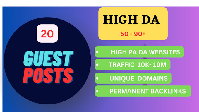 provide guest posting service with high domain authority SEO backlinks