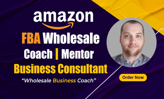 be amazon fba consultant, fba coach or mentor for your amazon wholesale business