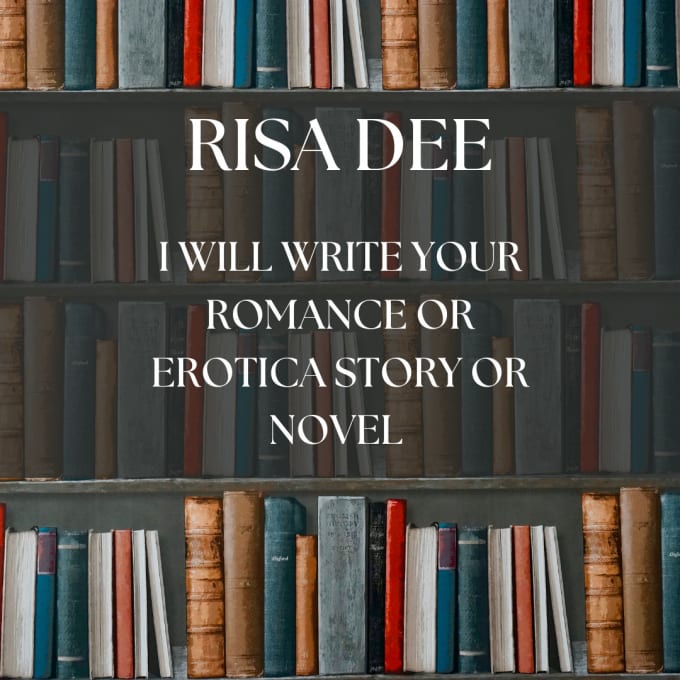 Write A Romance Erotica Or Nsfw Story By Risadee4u Fiverr 