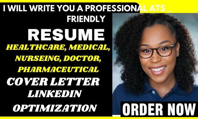 Write healthcare, pharmaceutical, medical, doctor, nurse, resume ...