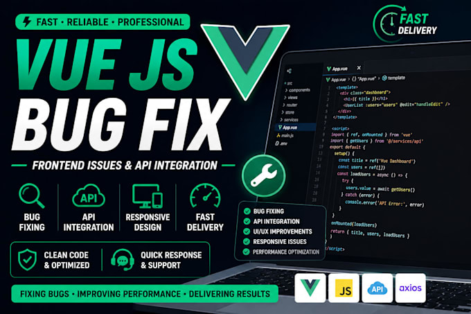 fix vue js bugs frontend issues and API integration problems