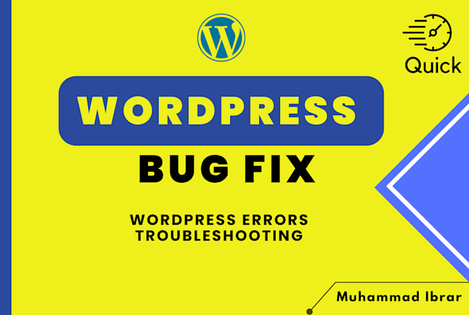 do wordpress bug fix, error fix, wordpress troubleshooting