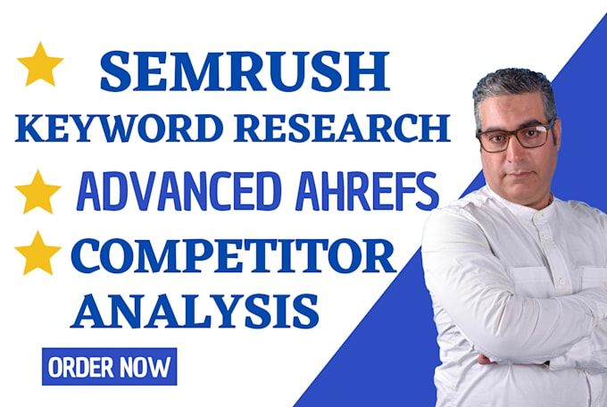 do advanced ahrefs and semrush keyword research and competitor analysis