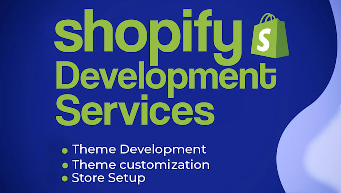 be your shopify specialized and shopify theme developer