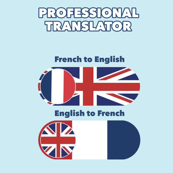 Translate from english to french and french to english by Davenedi | Fiverr