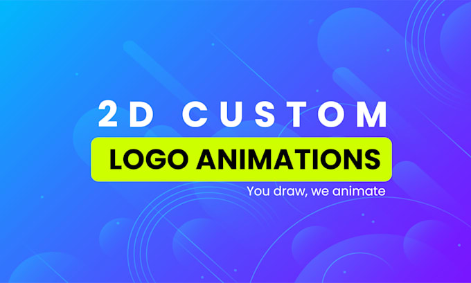 create an 2d custom unique logo animation for video marketing