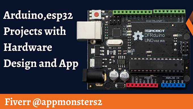 Do arduino,esp32 projects with hardware design and app by Appmonsters2 ... image.