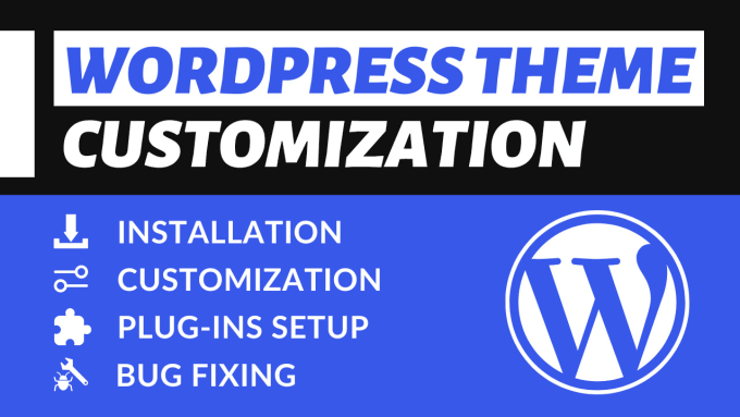 Be Your Wordpress Theme And Plugin Expert Install Customize Optimize Be Your Wordpress Theme And Plugin Expert Install Customize Optimize