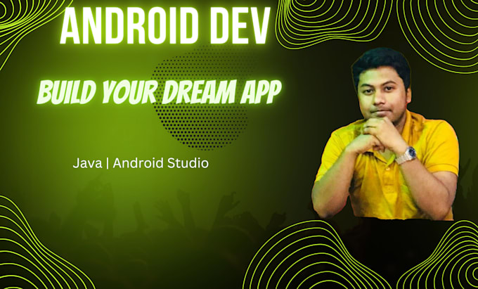 Do android app development using java in android studio by Sazeebul ...