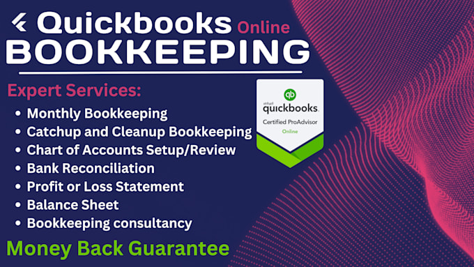 do quickbooks online bookkeeping, cleanup, catch up and setup