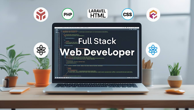 do website development as full stack web developer, PHP laravel HTML CSS