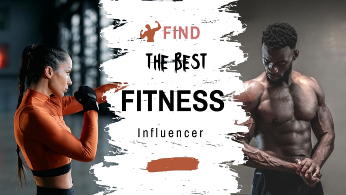 Find you the best instagram fitness influencer by Aman_marketr