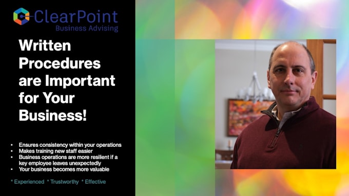 develop written policies and procedures for your key business processes