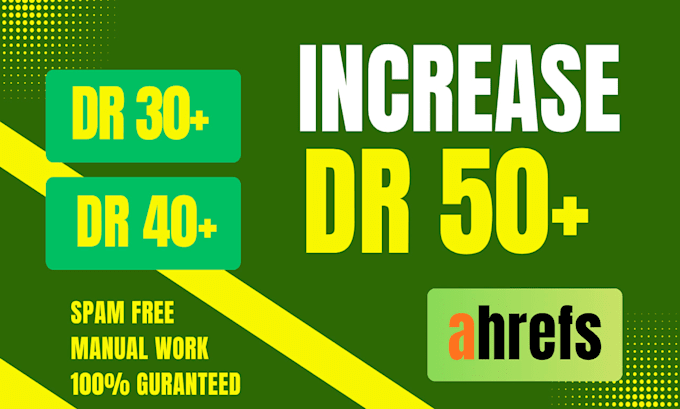 increase DR, domain rating, DR 50 plus
