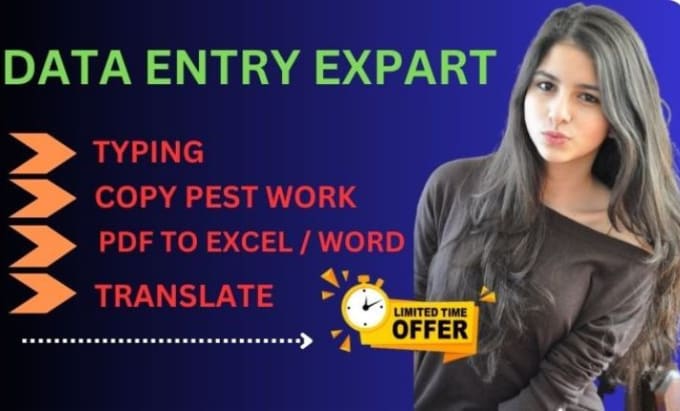 Do accurate typing data entry, pdf to excel, copy paste work, translate ...