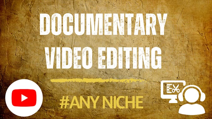pro youtube documentary video, faceless video editing service
