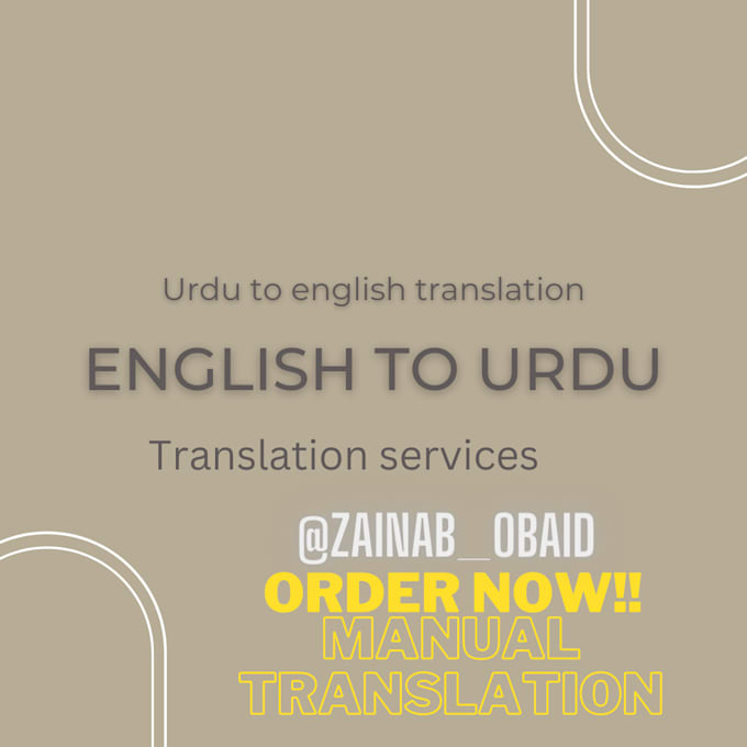 Translate english into urdu and urdu into english by Zainab_obaid Fiverr