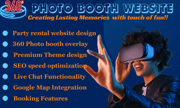 I will design a party rental or 360 photo booth website with overlays and booking feature ﻿ Welcome to our 360 Photo Booth Website & party rental website Gig! We appreciate your interest. Tell us your goals for the upcoming festive season, target audience, and desired functionalities for the website. Share your visual style preferences. We’ll turn your ideas into reality with creativity and experience. Gig Highlights: Free premium theme Professional logo design Comprehensive photo booth rental pages Booking system integration Service pages with booking features Seamless payment gateway setup Multimedia integration (videos/images) Social media connectivity SEO or speed optimization Multilingual support Google Map integration Live chat functionality Engaging slides and picture gallery Equipment rental section Maintenance management 360 photo booth overlay design Worry no more let’s make your 360 Photo Booth Website stand out during the festive season!