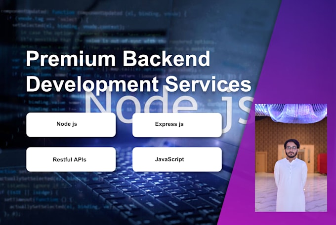 be your node js developer, build apis and backend