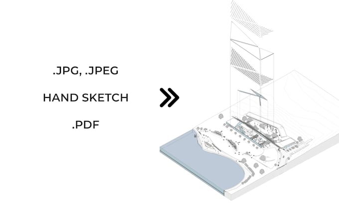 turn your jpg or pdf or sketch into a 3d model