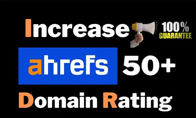 increase domain rating DR ahrefs moz domain authority