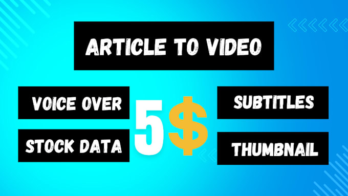 convert article, blog post, script into video at cheap price